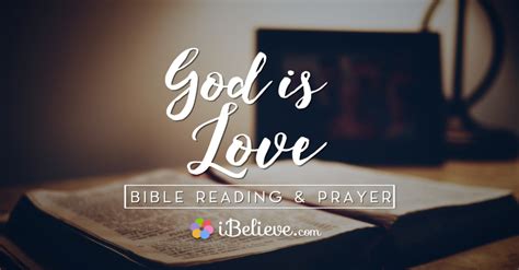 God Is Love A Bible Reading And Prayer From 1 John 48