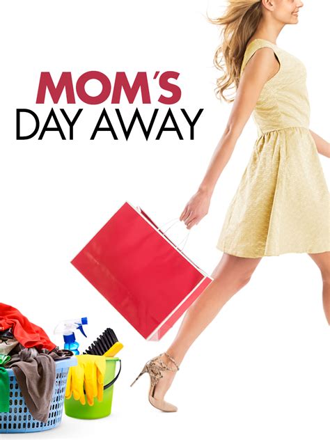 prime video mom s day away