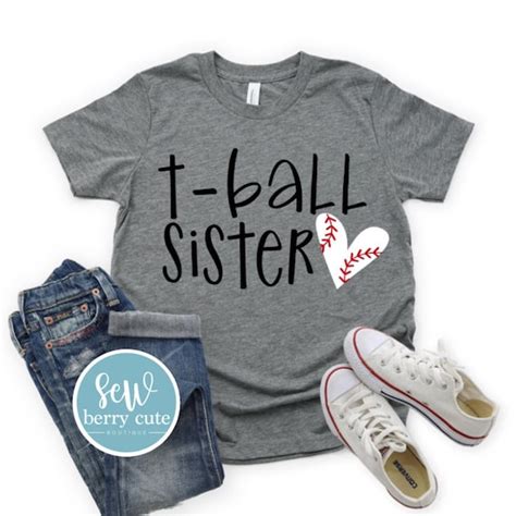 T Ball Sister T Shirt Tee Ball Sister Shirt T Ball Sister Etsy