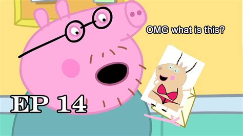 I Edited A Peppa Pig Because Daddy Pig Is In Love Ep Do Not Watch