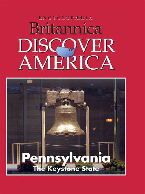 The Britannica Store Pennsylvania The Keystone State