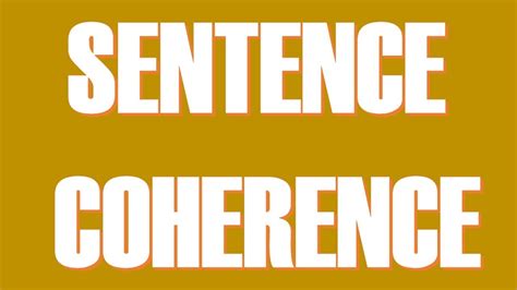 Sentence Coherence Youtube