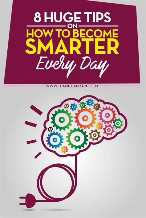 8 Huge Tips On How To Become Smarter Every Day Mercury How To