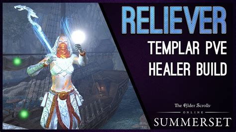 Magicka Templar Healer Build Pve Reliever Summerset Chapter Eso