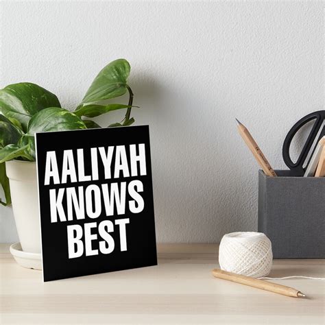 Aaliyah Knows Best Aaliyah Name Art Board Print By Custom Name Redbubble