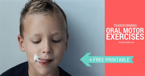 Oral Motor Exercises Your Kids Table