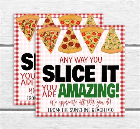 Pizza Appreciation T Tag Any Way You Slice It Employee Staff