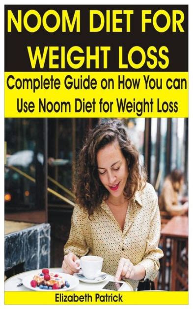 Noom Diet For Weight Loss Complete Guide On How You Can Use Noom Diet