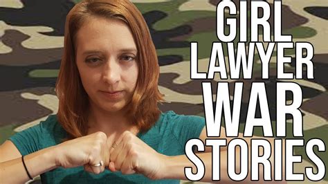 girl lawyer war stories youtube