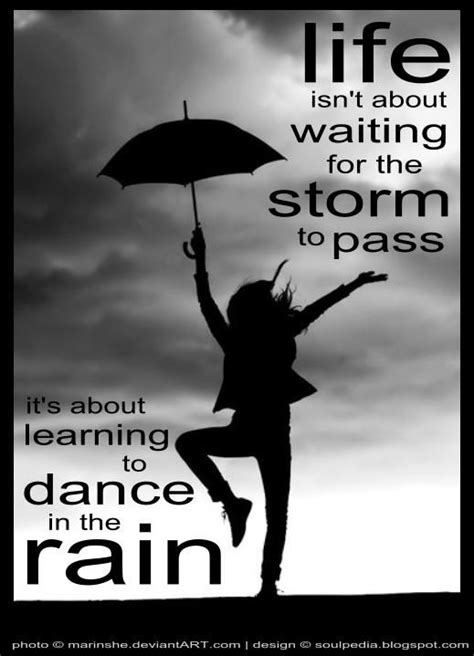 Quote Author Unknown Dance Dancing In The Rain Learn To Dance Dance