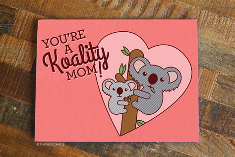 Cool and creative homemade and handmade birthday card ideas for mom, dad, boyfriend, friends or grandparents. Funny Mother's Day Card Koality Mom Card for