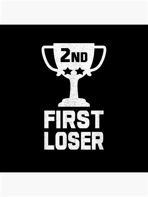 2nd Place First Loser Funny Second Place Trophy Funny League Second Place Poster For Sale By