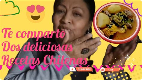 Recetas [chilenas] 😊una Con Verduras Y Una Dulce Tentación 😋 Youtube