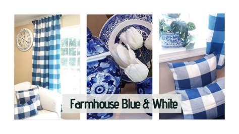 How To Add Farmhouse Blue And White Decor To Any Room Farmhouse