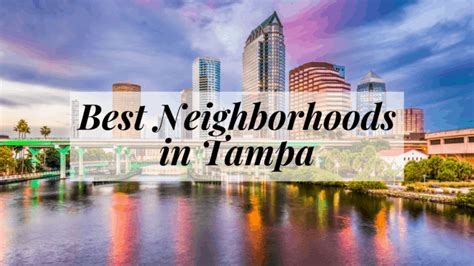 12 Best Neighborhoods In Tampa 2023 Where To Live In Tampa