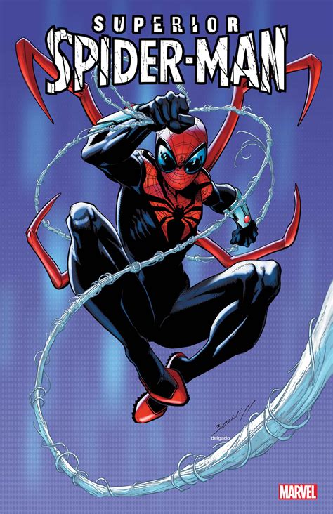 Comic Con 2023 Marvel Comics Adelanta El Regreso De Superior Spider Man