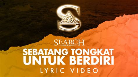 Search Sebatang Tongkat Untuk Berdiri Official Lyric Video YouTube