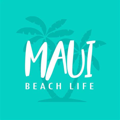 Maui · Beach Life La Paz