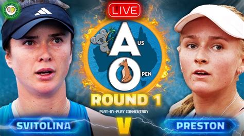 Svitolina Vs Preston Australian Open 2024 Live Tennis Play By Play
