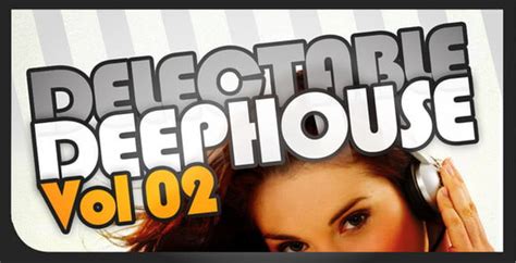 Delectable Deep House Vol 2 Released
