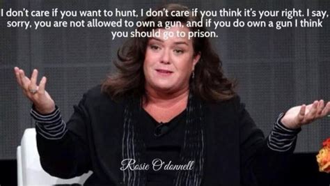 Rosie Odonnell Gun Quotes Quotesgram