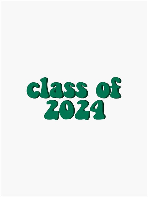 Class Of 2024 Sticker For Sale By Taylorstehouwer Redbubble