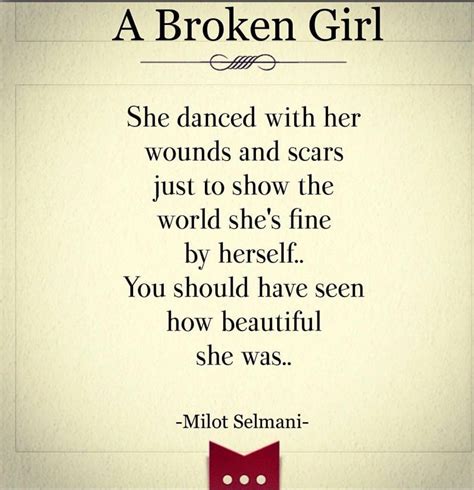 She Was Never Beautiful She Was Broken From The Start Cute Quotes