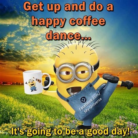 Download Get Up And Do A Happy Coffee Dance...it's Going To Be A ...