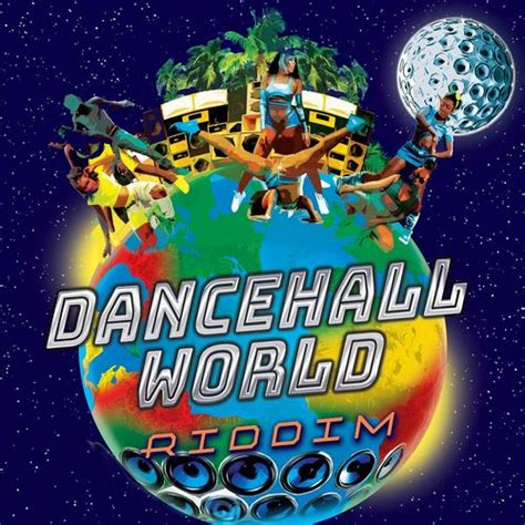 dancehall world riddim full promo