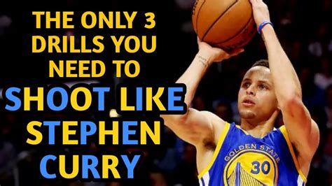 The Only 3 Drills You Need To Shoot Like Stephen Curry Youtube