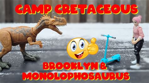 Jurassic World Camp Cretaceous Brooklyn And Monolophosaurus Youtube