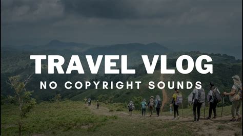 Mbb Good Vibes Vlog No Copyright Music Travel Vlog Background