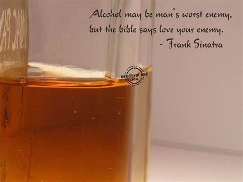 To crush your enemies, see. Distillations on Silence | Alcohol quotes, Love your ...
