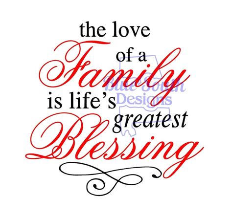 The Love Of A Family Is Life's Greatest Blessing SVG | Etsy