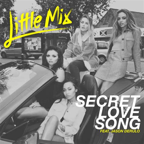 Little Mix Secret Love Song Feat Jason Derulo By Summertimebadwi On Deviantart