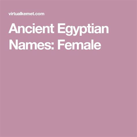 Ancient Egyptian Names Female Egyptian Names Egyptian Ancient Egyptian