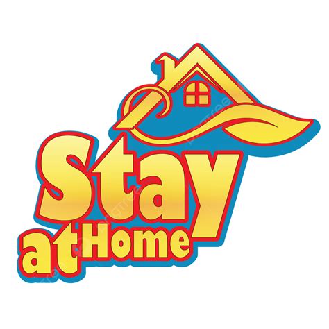 Stay Home Text Illustration Png Vector Psd And Clipart With