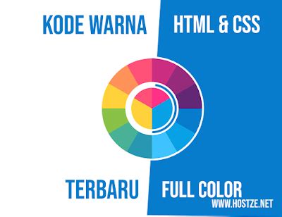 Kode Warna HTML CSS Terbaru Lengkap Full Color Hostze Blogger