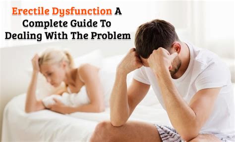 Erectile Dysfunction A Complete Guide To Dealing With The Problem Aik Designs