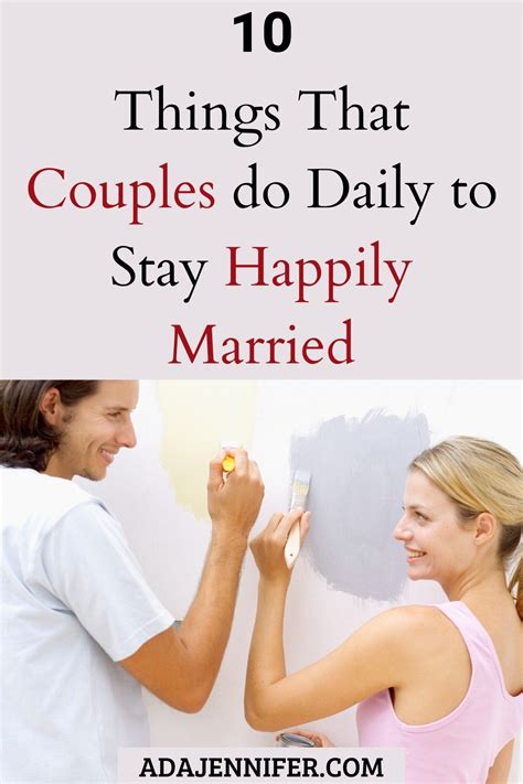 10 Things That Couples Do Daily To Stay Happily Married Happily Married Couple Do Happy Couple