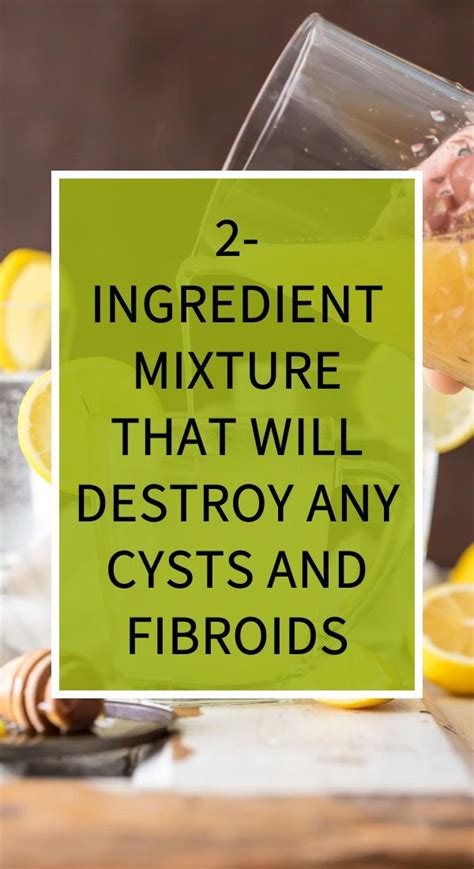 2 Ingredient Mixture That Will Destroy Any Cysts And Fibroids Herbal
