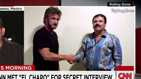 sean penn s naive el chapo interview cnn