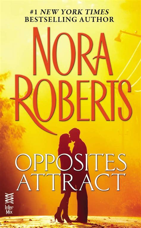 Read Opposites Attract By Nora Roberts Online Free Full Book China Edition