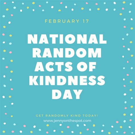 The Monday Minute National Random Acts Of Kindness Day Jenny On The