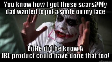 do you know how i got these scars quickmeme