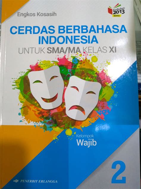 Kunci Jawaban Buku Cerdas Berbahasa Indonesia Kelas 11