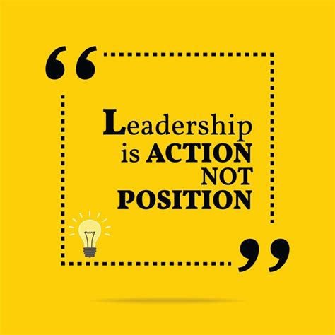 Leadership Is An Action Not A Position Donald H Mcgannon