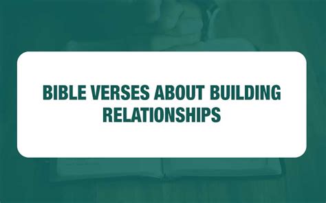 31 Bible Verses About Building Relationships With Explanations