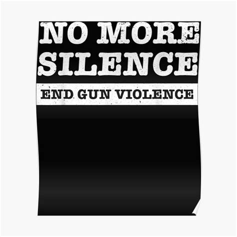 Wear Orange Anti Gun No More Silence End Gun Violence Ribbon 2 Poster For Sale By