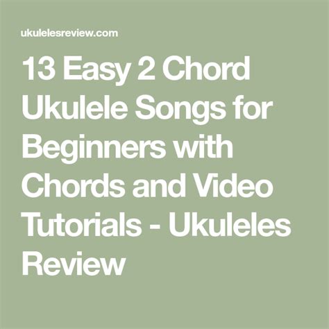 75 easy ukulele songs for beginners. 13 Easy 2 Chord Ukulele Songs for Beginners with Chords ...